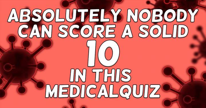 Unbeatable Medical Quiz Trivia
