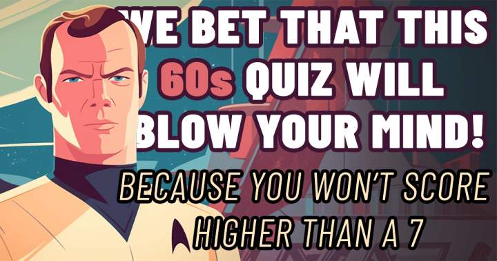 Quiz about the sixties! 