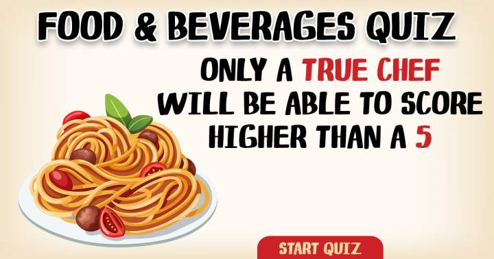 Food & Beverages Quiz