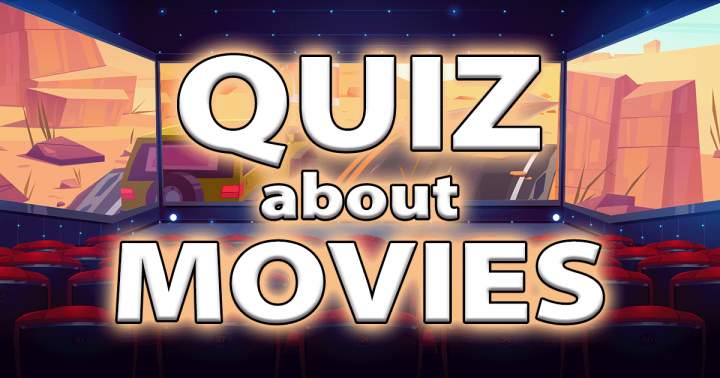 Quiz about Movies