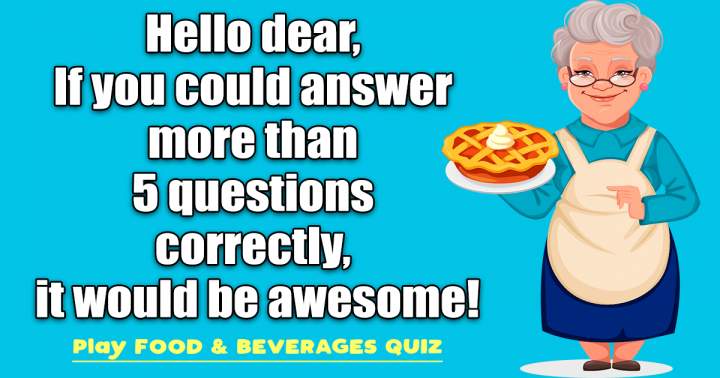 Food & Beverage Quiz